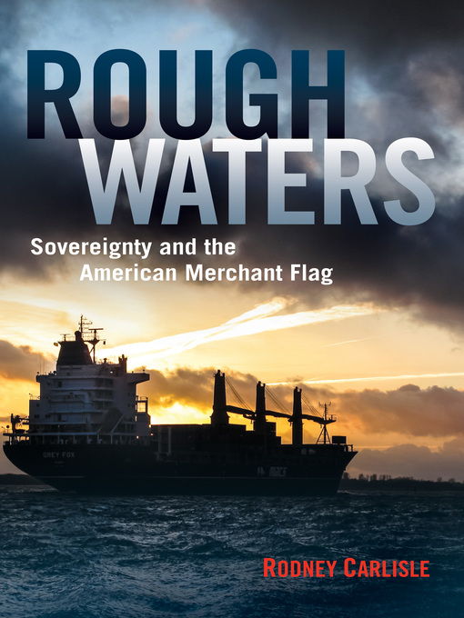 Title details for Rough Waters by Rodney P Carlisle - Available